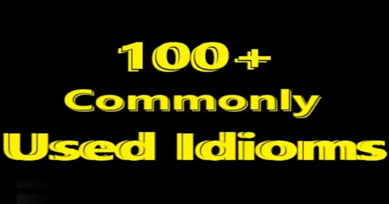 100+ commonly used idioms