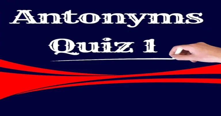 English Antonyms Quiz 1